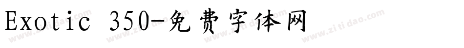 Exotic 350字体转换